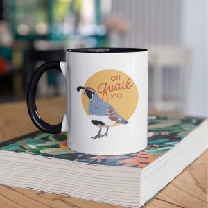 funny arizona gambels quail coffee mug with hand lettered "oh quail no" message